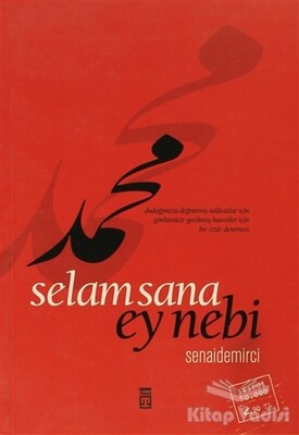 Selam Sana Ey Nebi - Timaş Yayınları