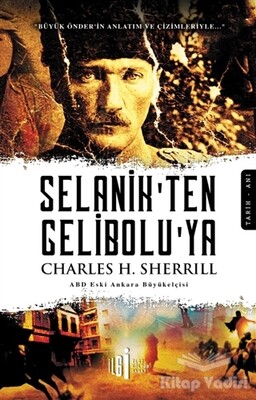 Selanik’ten Gelibolu’ya - İlgi Kültür Sanat Yayınları