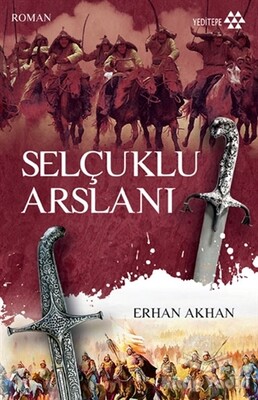 Selçuklu Arslanı - Yeditepe Yayınevi