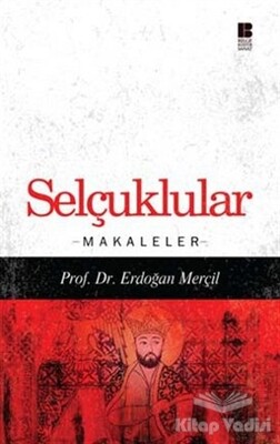 Selçuklular - Bilge Kültür Sanat