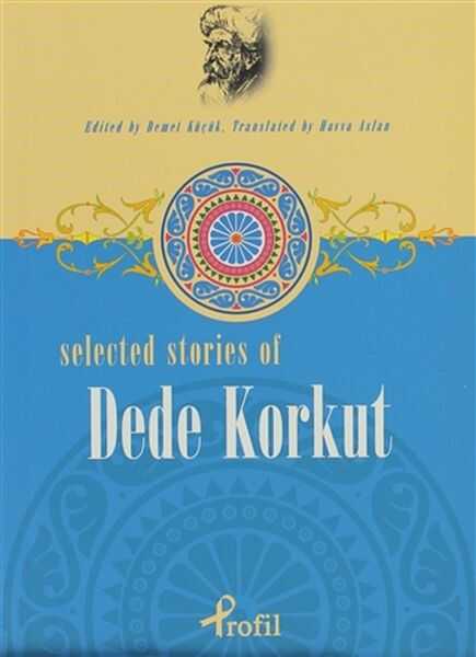 Profil Kitap - Selected Stories of Dede Korkut