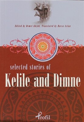 Selected Stories Of Kelile And Dimne - Profil Kitap