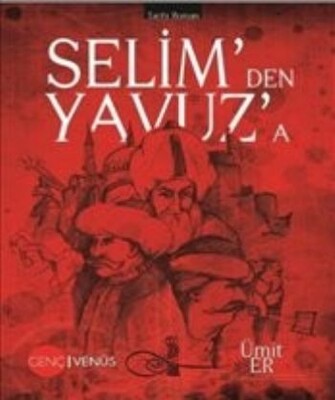 Selimden Yavuza - Venüsya Yayınları