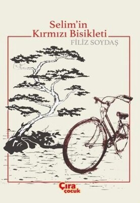 Selim'in Kırmızı Bisikleti - Çıra Çocuk