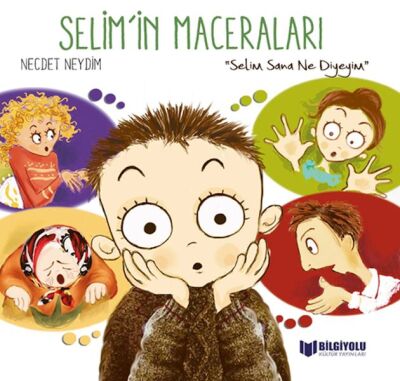 Selim'İn Maceraları - Selim Sana Ne Diyeyim - 1