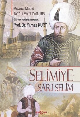 Selimiye - Sarı Selim - Akçağ Yayınları