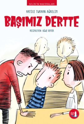 Selin’in Maceraları Başımız Dertte - 1