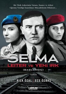 Selma Leiter ve Yeni Irk (Başlangıç) - 1