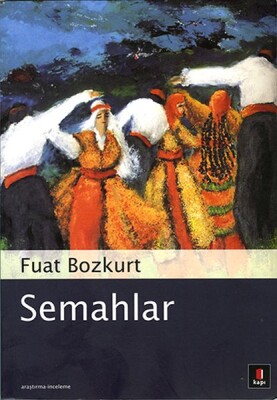 Semahlar - Kapı Yayınları