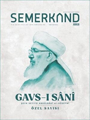 Semerkand Aylık Tasavvufi Dergi Sayı: 297 Eylül 2023 - Gavs-ı Sani Özel Sayısı - 1