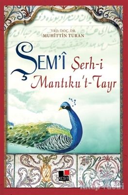 Şem’i Şerh-i Mantıku’t-Tayr - 1