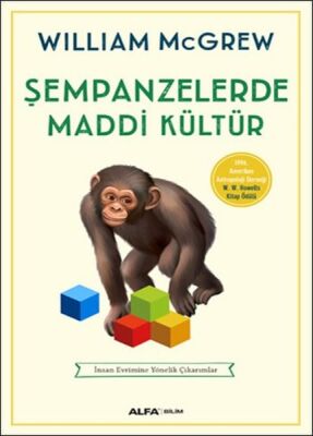 Şempanzelerde Maddi Kültür - 1