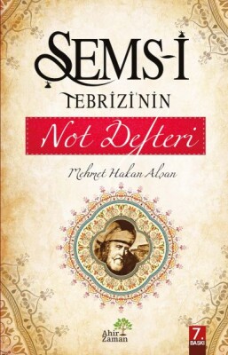Şems-i Tebrizinin Not Defteri - Ahir Zaman Yayınları