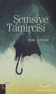 Şemsiye Tamircisi - Şule Yayınları