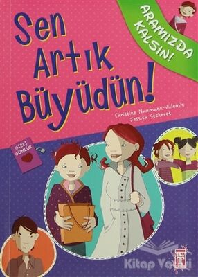 Sen Artık Büyüdün! - 1