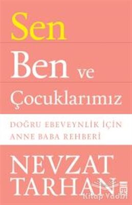 Sen Ben ve Çocuklarımız - 1