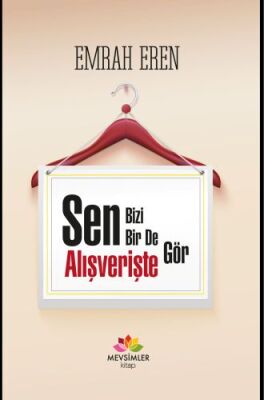 Sen Bizi Bir De Alışverişte Gör - 1