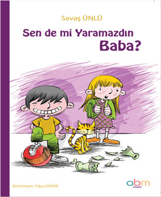 Sen de mi Yaramazdın Baba? - 1