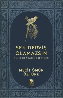 Sen Derviş Olamazsın - 1