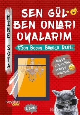 Sen Gül Ben Onları Oyalarım - Hayy Kitap