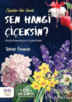 Sen Hangi Çiçeksin? - Cezve Çocuk