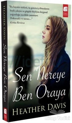 Sen Nereye Ben Oraya - Final Kültür Sanat Yayınları