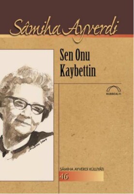 Sen Onu Kaybettin - Kuraldışı Yayınları