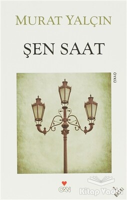 Şen Saat - Can Sanat Yayınları