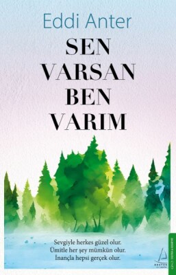 Sen Varsan Ben Varım - Destek Yayınları