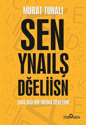 Sen Yanlış Değilsin - Yediveren Yayınları