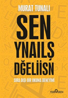 Sen Yanlış Değilsin - 1