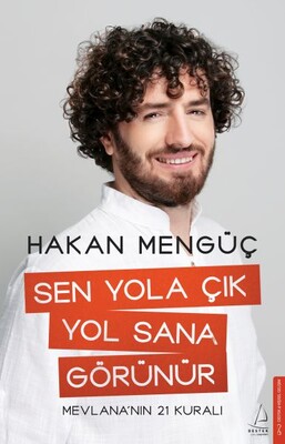 Sen Yola Çık Yol Sana Görünür - Destek Yayınları