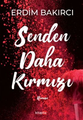 Senden Daha Kırmızı - 1