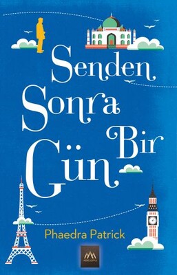 Senden Sonra Bir Gün - Arkadya Yayınları