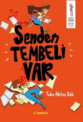 Senden Tembeli Var - Tudem Yayınları