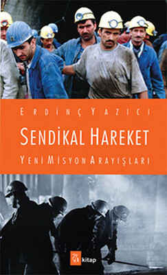 Sendikal Hareket - A Kitap