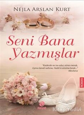 Seni Bana Yazmışlar - Hayat Yayınları