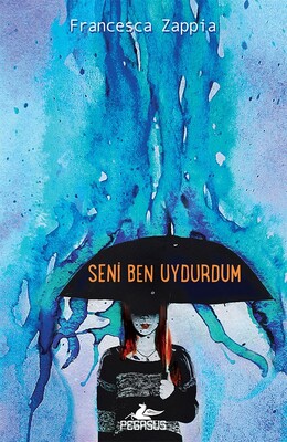 Seni Ben Uydurdum - Pegasus Yayınları