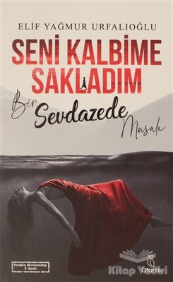 Seni Kalbime Sakladım - Otantik Kitap