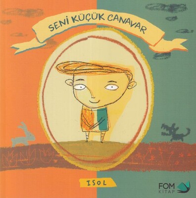 Seni Küçük Canavar - FOM Kitap