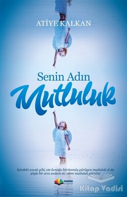 Senin Adın Mutluluk - Karma Kitaplar