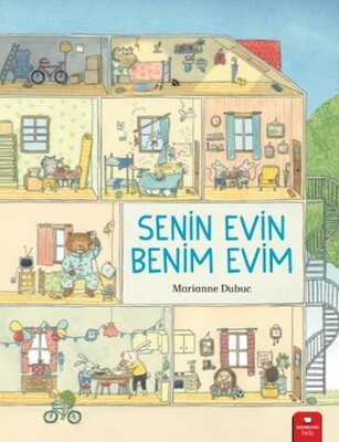 Senin Evin Benim Evim - Kidz Redhouse Çocuk Kitapları