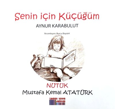 Senin İçin Küçüğüm - Nutuk - Somut Yayın Dağıtım