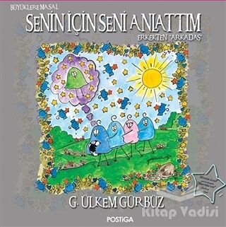 Senin İÇin Seni Anlattım - 1