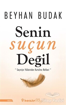 Senin Suçun Değil - İnkılap Kitabevi