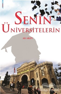 Senin Üniversitelerin - Kitapmatik Yayınları