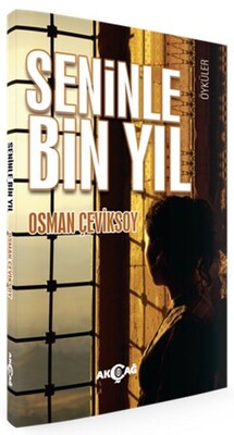 Seninle Bin Yıl - Akçağ Yayınları