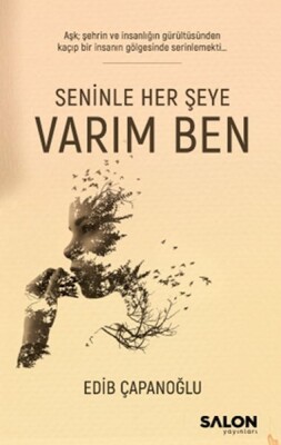 Seninle Her Şeye Varım Ben - Salon Yayınları