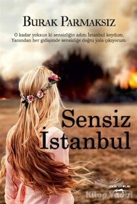 Sensiz İstanbul - Sokak Kitapları Yayınları