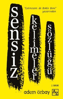 Sensiz Kelimeler Sözlüğü - Az Kitap